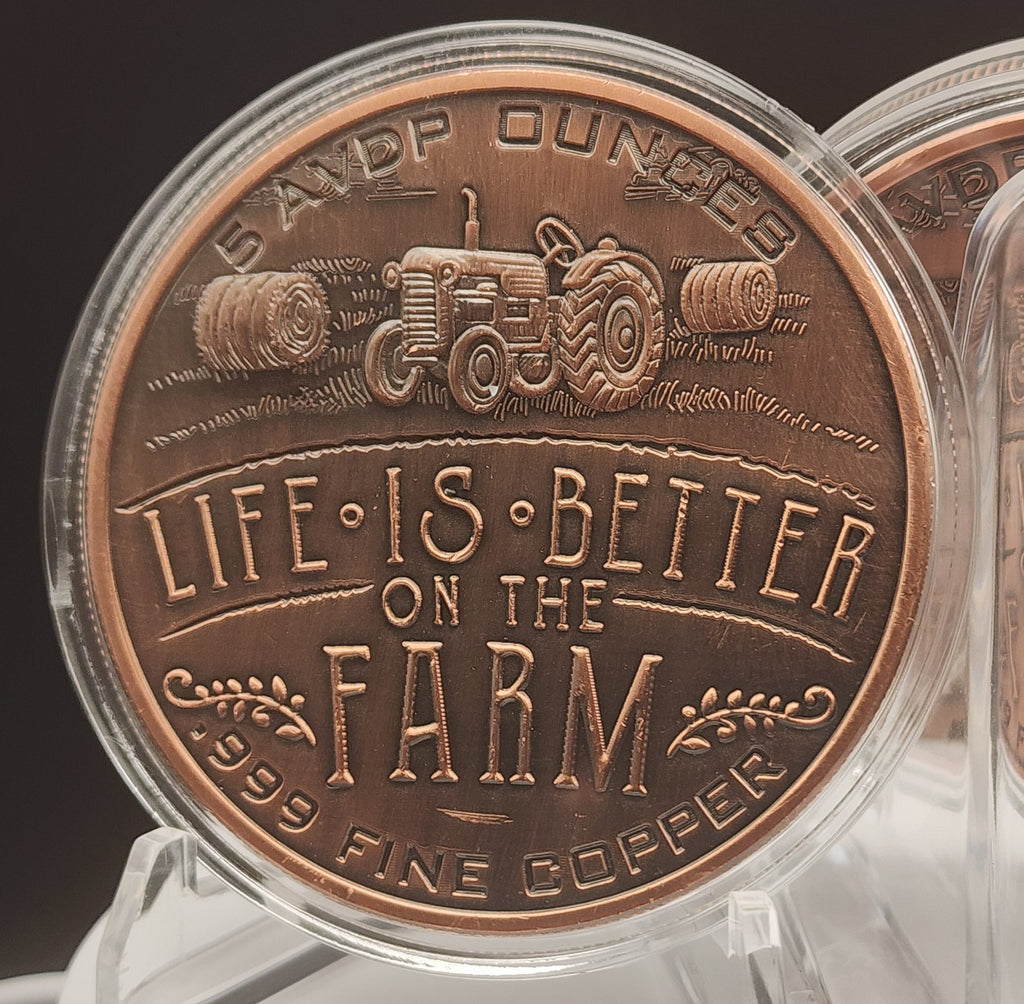 Life Is Better on the Farm 5oz Copper Round